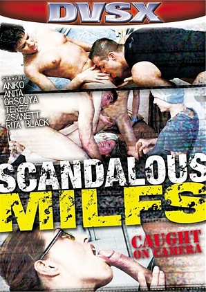 Scandalous MILFS Caught On Camera