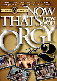 Now That'S How You Orgy 2 (120001.48)