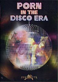 Porn In The Disco Era (194170.50)
