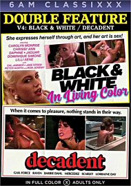 Double Feature 4: Decadent/black & White In Living Color (2021) (204067.10)